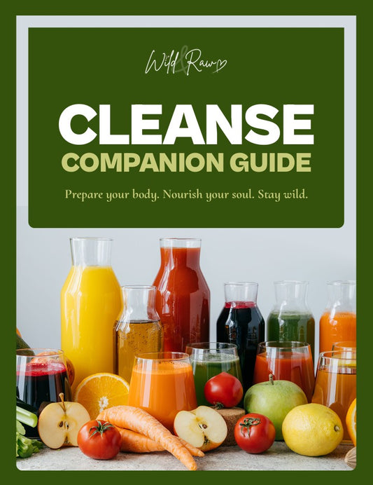 How to Prep, Cleanse & Replenish — the Wild & Raw Way 💫